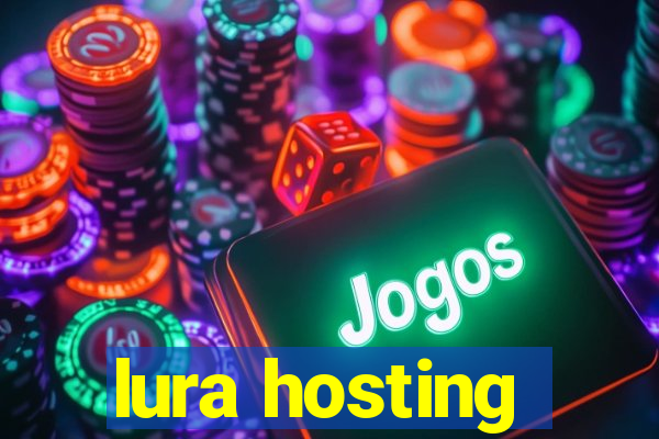 lura hosting